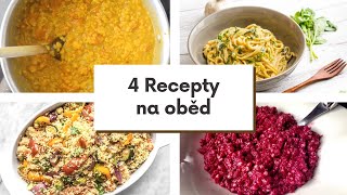 Co Uvařit k Obědu bez masa? 4x Rychlé Jednoduché Veganské Recepty na OBĚD i pro Začátečníky