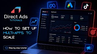How to Set Up Multi-Apps to Scale 📲 - DirectAds