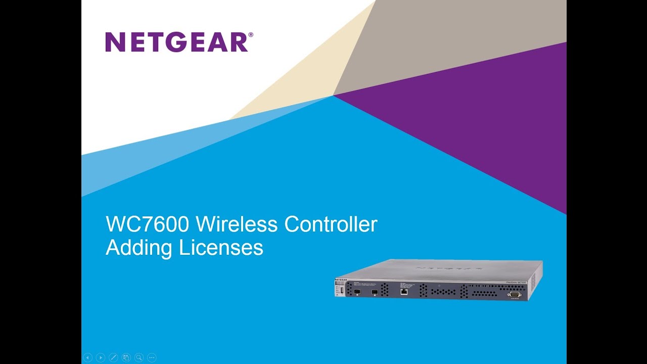 How to Add Licenses | NETGEAR ProSAFE Wireless Controller WC7600