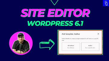 Changes to Site Editor in WordPress 6.1 | Templates for Specific Pages | New Style Settings