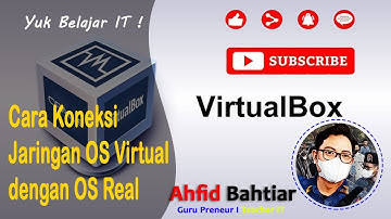 cara koneksi jaringan OS virtual dengan OS Real (OS Asli) di Virtual Box