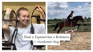 Haul z Equiservisu a Krämeru + vícedenní vlog