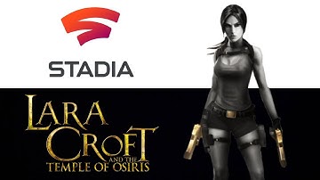 Stadia Trailer | Lara Croft and the Temple of Osiris