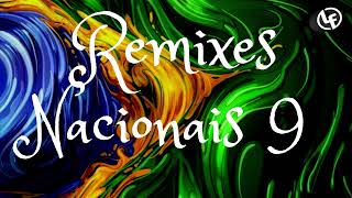 Remixes Nacionais vol.9 - by Dj Leandro Freire