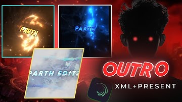 Level Up Your Edit || Use This Outro & Intro || Alightmotion Outro & Intro Xml+Present-Outro AM