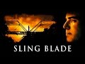 Sling blade  official trailer  billy bob thornton lucas black john ritter  miramax