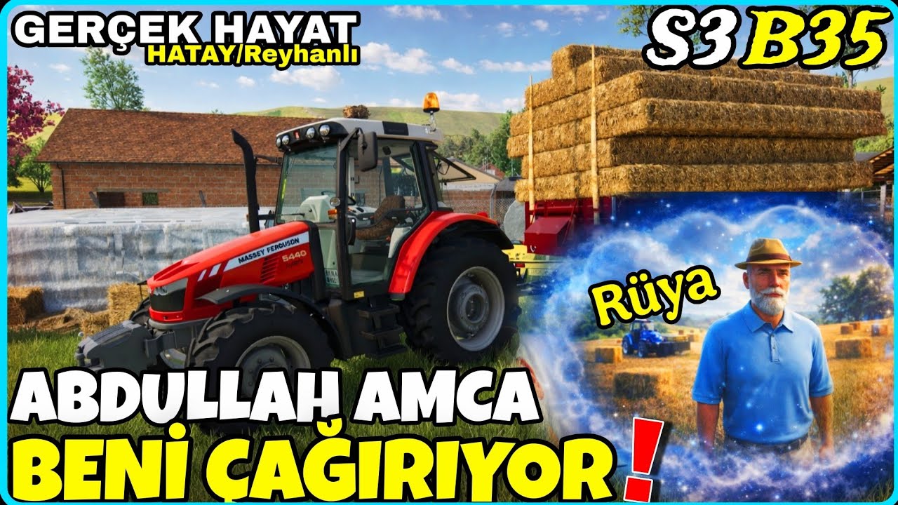 HASAT SEZONU BİTTİ🔸️ ABDULLAH AMCA GELDİ (AMA RÜYAMDA)🔸️BENİ DE GÖTÜRMEK İSTİYOR🔸️FS25 GRRÇEK HAYAT