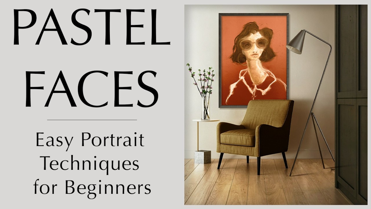 Pastel faces - Easy Portrait Techniques for Beginners