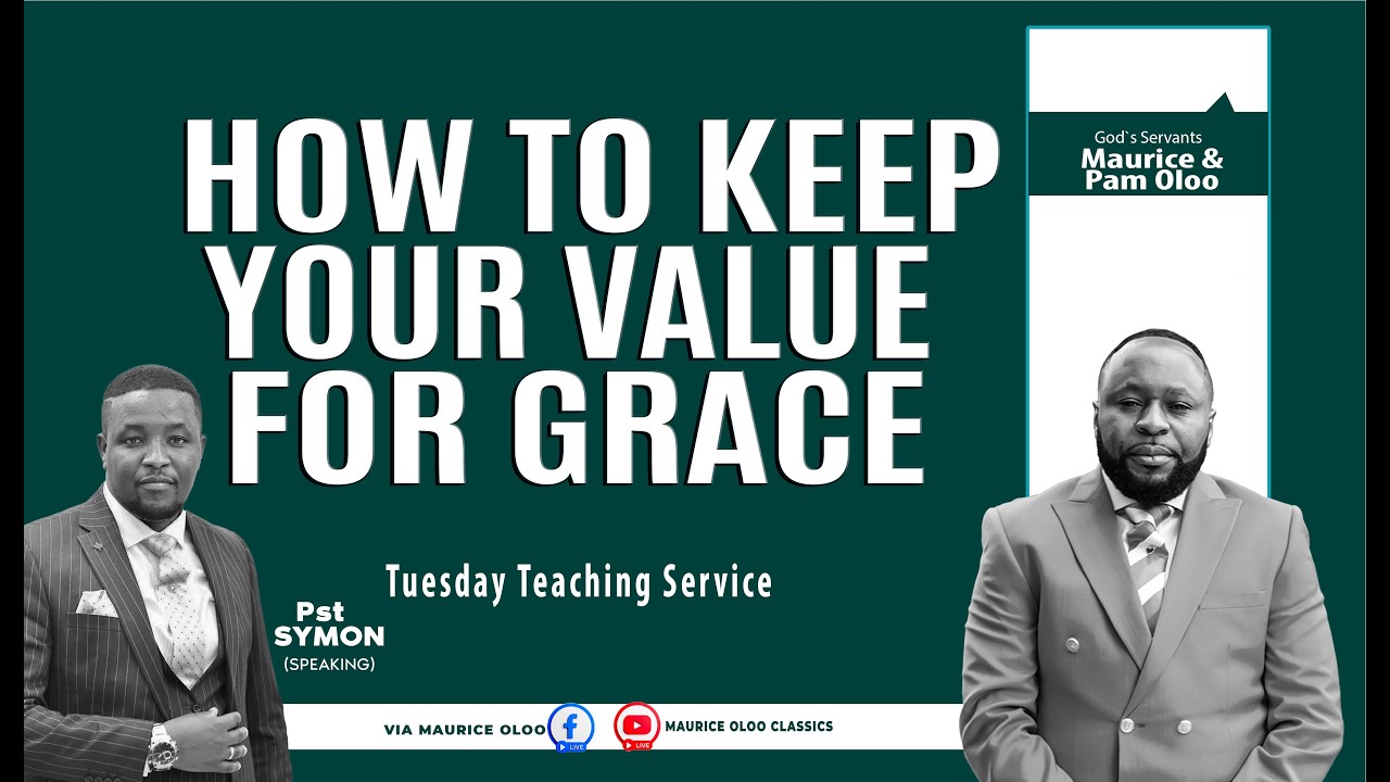 HOW TO KEEP YOUR VALUE FOR GRACE