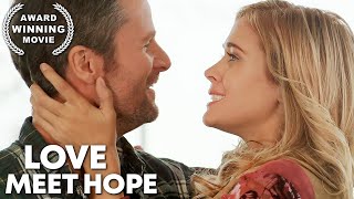 Love Meet Hope | DRAMA | Award Winning | Romance Movie