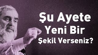 Şu Ayete Yeni Bir Şekil Verseniz? (İlahiyat Okuyanlar İzlesin!) | Nurettin Yıldız