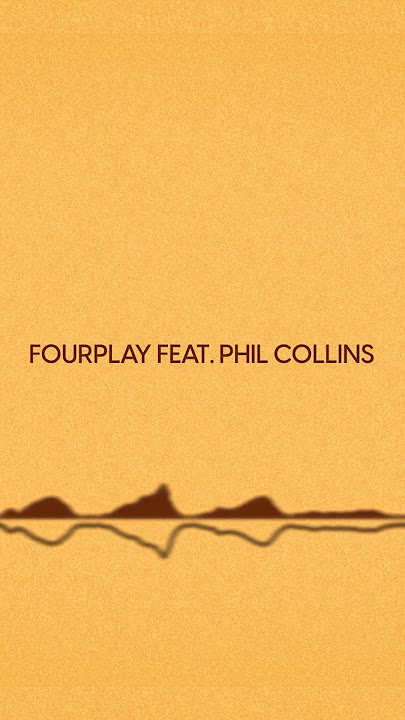 Download lagu Fourplay | Phil Collins - Why Can’t It Wait Till Morning