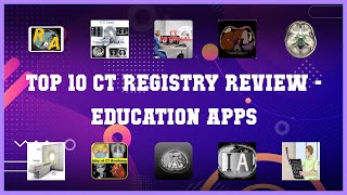 Top 10 Ct Registry Review Android Apps screenshot 3