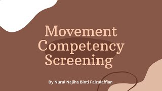 MOVEMENT COMPETENCY SCREENING (MCS) PRACTICAL REPORT