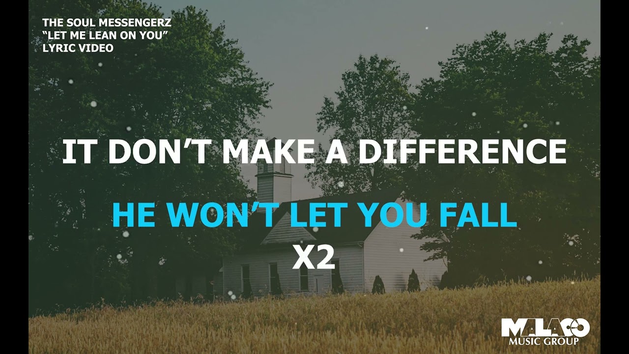 The Soul Messengerz - Let Me Lean On You (Lyric Video) - YouTube