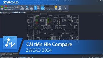 Cải tiến File Compare | ZWCAD 2024 Official