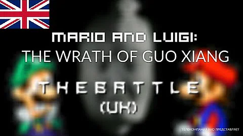 Mario & Luigi: The Wrath of Guo Xiang (UK) - Final...