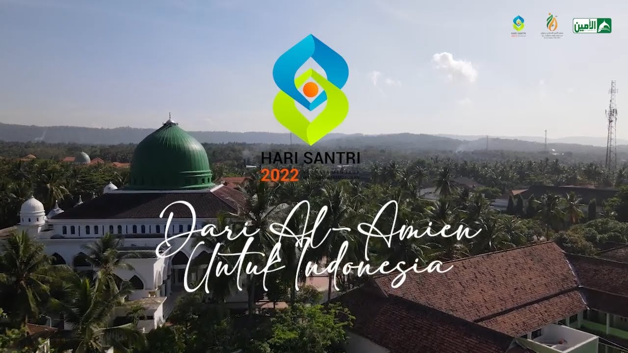 Hari Santri Nasional 2022 - Dari Al-Amien Untuk Indonesia