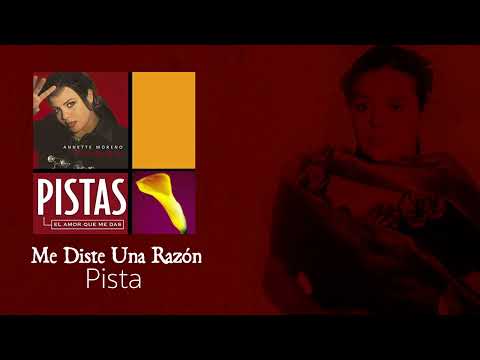 Me Diste Una Razón [Pista] - Annette Moreno (Audio Oficial)