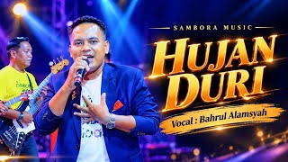 HUJAN DURI - BAHRUL ALAMSYAH - SAMBORA MUSIC - KLK AUDIO TERBARU 2026 LIVE PRAMBON SIDOARJO 