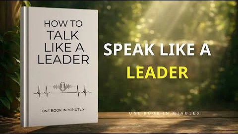 How to Talk Like a Leader — Full Audiobook Summary | Speak With Confidence