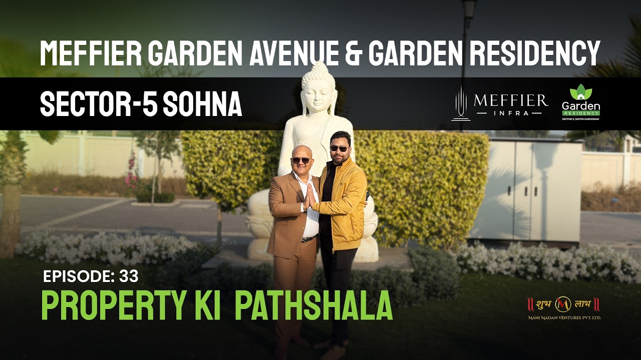 Meffier Garden Avenue & Garden Residency Sector 5 Sohna | Full Project Review, Price & Location