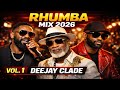 Rhumba Video Mix 2026 Rhumba Mix Vol 1 Ft Ferre Gola Koffi Madillu Fally Deejay Clade