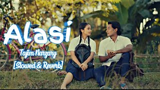 Alasi || Tajim Narzary || [Slowed & Reverb] || Bodo Song
