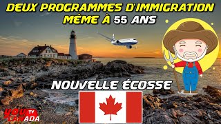 Comment immigrer en NOUVELLE ÉCOSSE même à l&#39;âge de 55 ans !