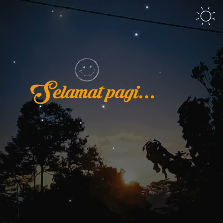 Story wa ucapan selamat pagi