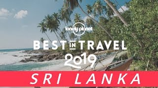 Sri Lanka named as 2019's Best Destination according to The Lonely Planet
