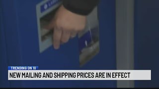 Trending on 10: New USPS shipping rates in effect