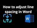 How to adjust line spacing in Word - full guide