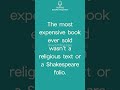 The Most Expensive Book Ever Sold.