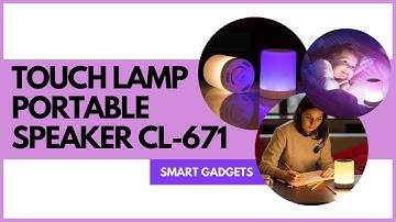 TOUCH LAMP PORTABLE SPEAKER CL 671 WIRELESS BLUETOOTH SPEAKER AND RGB LAMP || UNBOXING