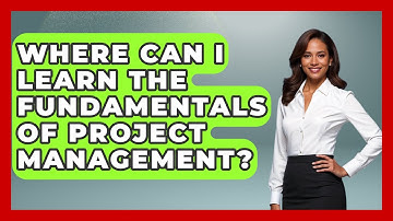 Where Can I Learn the Fundamentals of Project Management? | The Project Manager Toolkit News