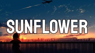 Post Malone - Sunflower (Lyrics) ft. Swae Lee