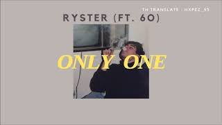 [Thaisub|แปลเพลง] Only One - Ryster (ft. 6o)