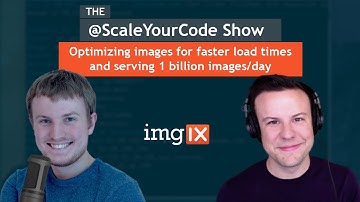 Optimizing images for faster load times and serving 1B images/day with Kelly Sutton