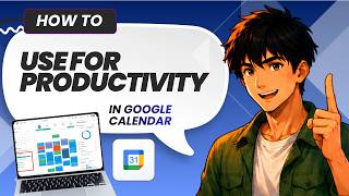 Environmental How to Use Google Calendar for Time Management and Productivity Updated 2026 (Tested) Station Image