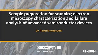 ASM EDFAS tutorial: SEM sample preparation for advanced semiconductor devices