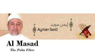 Ayman Suwaid - Surah Al Masad | 111