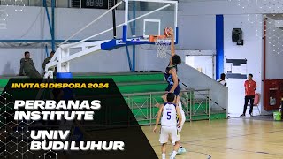 Perbanas vs UBL Highlights | Invitasi Bola Basket Dispora 2024