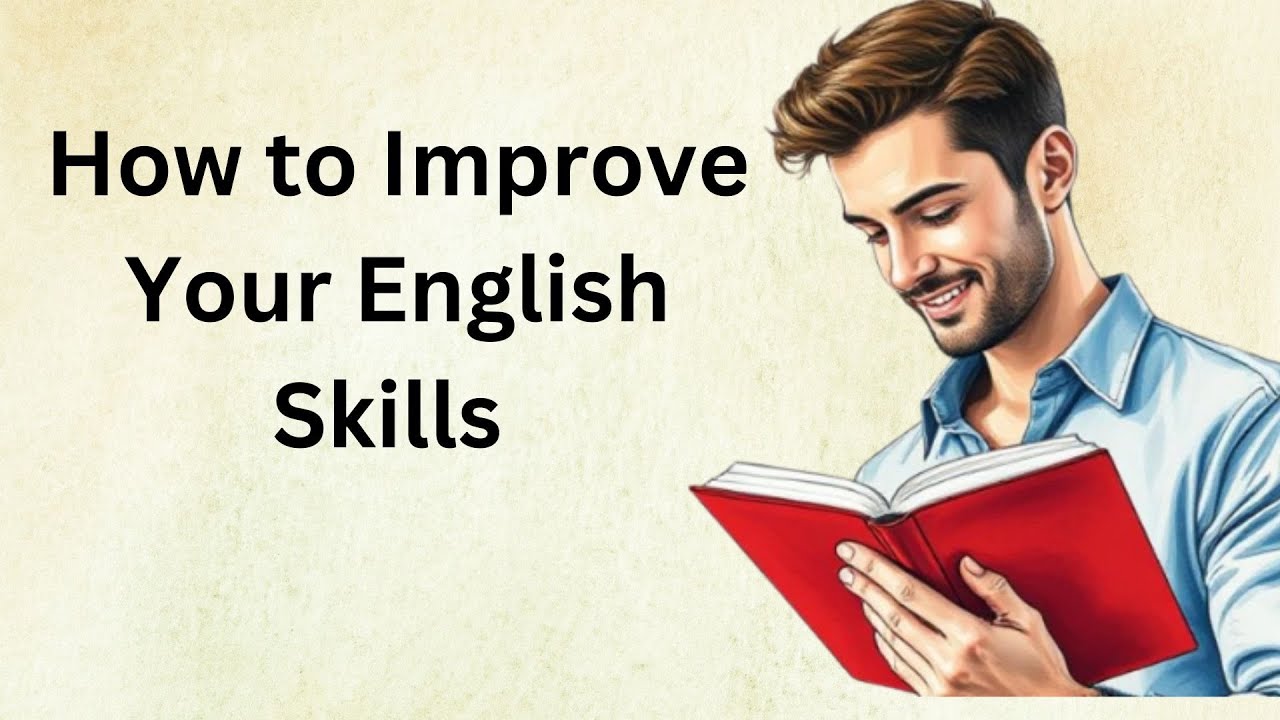 How to Improve Your English Skills and Have Fun While Doing It! 🔥 - YouTube