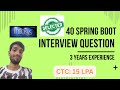CTC 15+ LPA Infosys Spring Boot Developer Interview Questions & Answer | 3 Years Java Experience