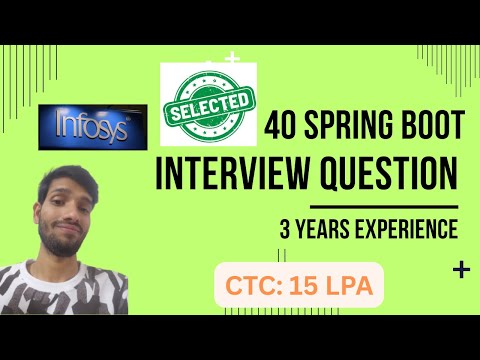 CTC 15+ LPA Infosys Spring Boot Developer Interview Questions Answer 3 Years Java Experience