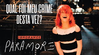 Paramore - Ignorance (Legendado em Português)