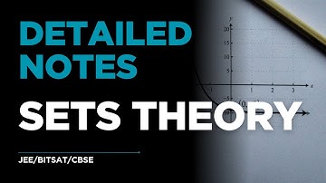 SETS THEORY - Download PDF Notes For JEE/NEET/BITSAT/CBSE