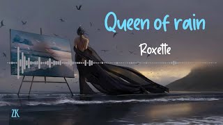 Roxette  Queen Of Rain