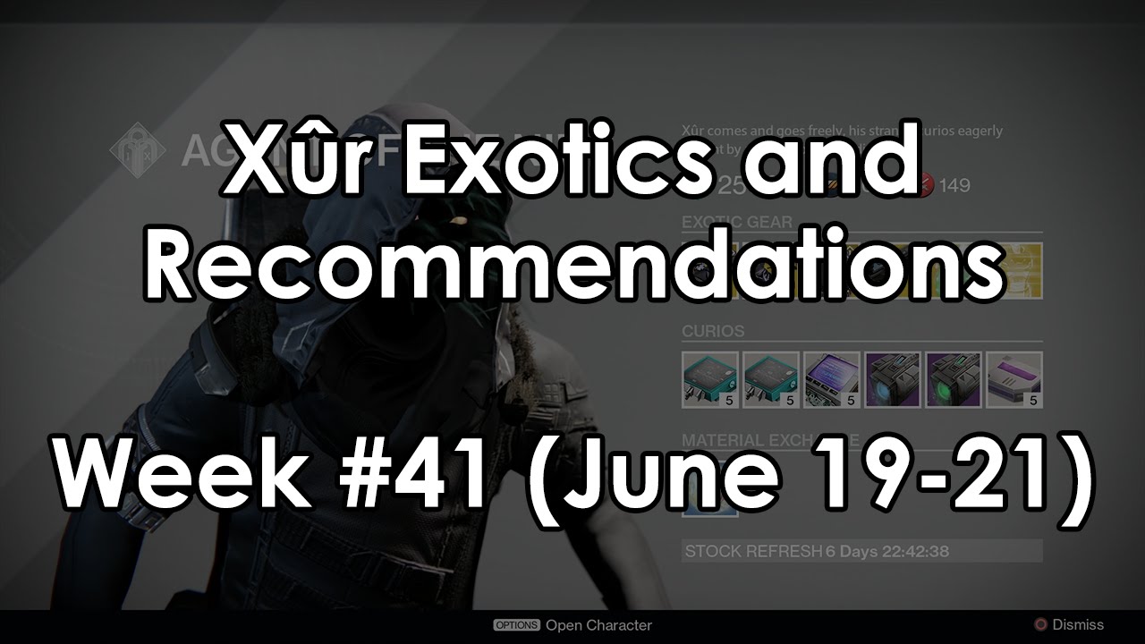 Destiny: Xur Location and Exotic Armor & Weapon Recommendations for Week 41 (June 19-21)